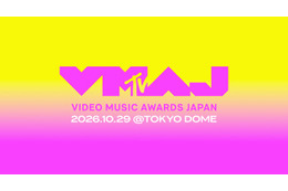 「MTV VMAJ 2026」特別賞発表 M!LK・HANA・XGらVTR出演決定 画像