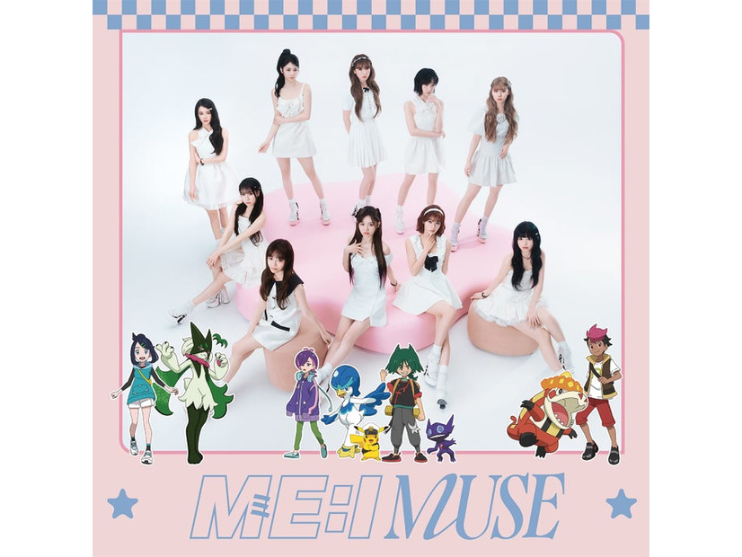 ME:I 「MUSE」初回限定アニメ版（C）Nintendo・Creatures・GAME FREAK・TV Tokyo・ShoPro・JR Kikaku（C）Pokémon（C）LAPONE GIRLS