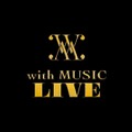 「with MUSIC LIVE」初日公演中止を発表「主催者の都合により開催を見送り」11日・12日公演は実施へ 画像