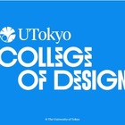 【夏休み2026】東大「UTokyo College of Design」説明会、全国＆オンラインで開催 画像
