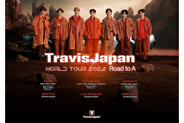 Travis Japan、世界6都市巡る“初のワールドツアー”開催決定【メンバーコメント】 画像