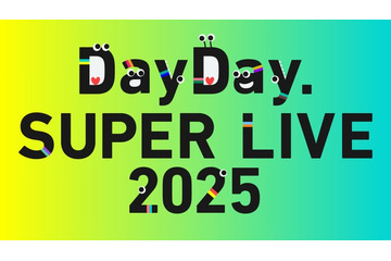 「DayDay. SUPER LIVE 2025」3日間開催決定 &TEAM・乃木坂46・超特急ら出演 画像