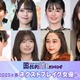 読者が選ぶ「2025年春ドラマのネクストブレイク女優」トップ10を発表【モデルプレス国民的推しランキング】