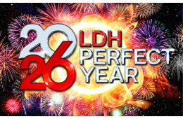 LDH、6年に一度の祭り「LDH PERFECT YEAR」2026開催決定 9つの情報一挙解禁