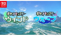「ポケモン」2027年にシリーズ完全新作登場 映像を世界同時初公開【ポケモン ウインド・ウェーブ】 画像